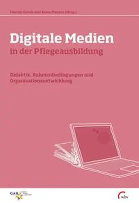 Gasch / Maurus |  Digitale Medien in der Pflegeausbildung | Buch |  Sack Fachmedien