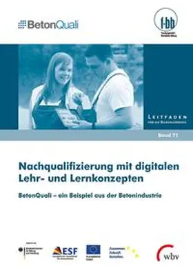 Dauser / Wester / Fischer |  Nachqualifizierung mit digitalen Lehr- und Lernkonzepten | Buch |  Sack Fachmedien