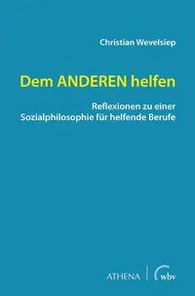 Wevelsiep | Dem ANDEREN helfen | Buch | 978-3-7639-6189-4 | sack.de