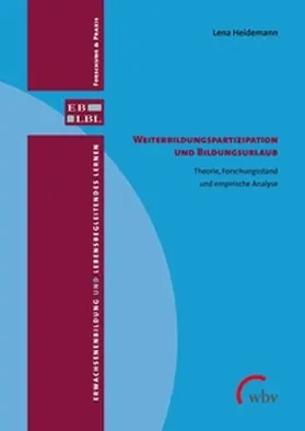 Heidemann / Schmidt-Lauff |  Weiterbildungspartizipation und Bildungsurlaub | Buch |  Sack Fachmedien