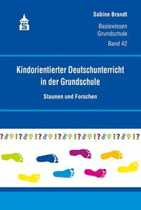 Brandt |  Kindorientierter Deutschunterricht in der Grundschule | eBook | Sack Fachmedien