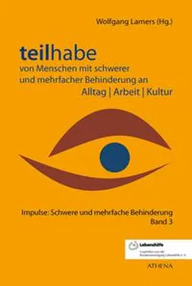 Lamers |  Teilhabe von Menschen mit schwerer und mehrfacher Behinderung an Alltag | Arbeit | Kultur | eBook | Sack Fachmedien