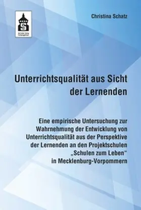 Schatz | Unterrichtsqualität aus Sicht der Lernenden | E-Book | sack.de