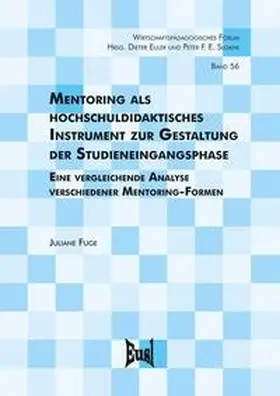 Fuge |  Mentoring als hochschuldidaktisches Instrument zur Gestaltung der Studieneingangsphase | eBook | Sack Fachmedien