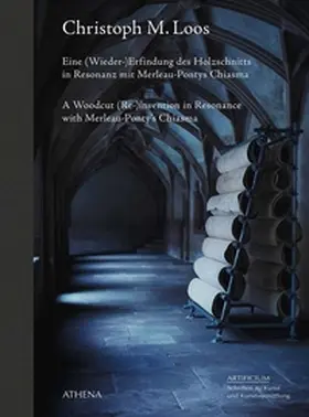 Loos |  Eine (Wieder-)Erfindung des Holzschnitts in Resonanz mit Merleau-Pontys Chiasma | Buch |  Sack Fachmedien