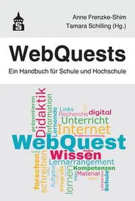 Frenzke-Shim / Schilling |  WebQuests | eBook | Sack Fachmedien