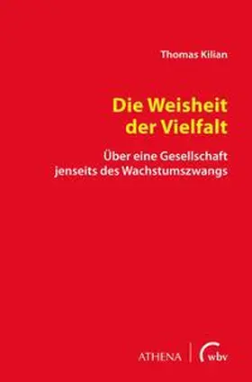 Kilian |  Die Weisheit der Vielfalt | Buch |  Sack Fachmedien