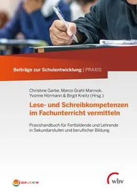 Garbe / Grahl-Marniok / Hörmann |  Lese- und Schreibkompetenzen im Fachunterricht vermitteln | Buch |  Sack Fachmedien