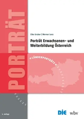 Gruber / Lenz |  Porträt Erwachsenen- und Weiterbildung Österreich | Buch |  Sack Fachmedien