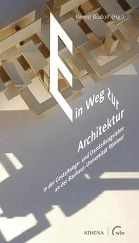 Rudolf |  Ein Weg zur Architektur | Buch |  Sack Fachmedien