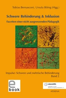 Bernasconi / Böing |  Schwere Behinderung & Inklusion | eBook | Sack Fachmedien