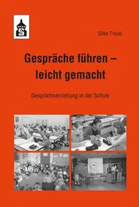 Traub |  Gespräche führen – leicht gemacht | eBook | Sack Fachmedien