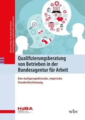 Freiling / Stanik / Moritz |  Qualifizierungsberatung von Betrieben in der Bundesagentur für Arbeit | Buch |  Sack Fachmedien