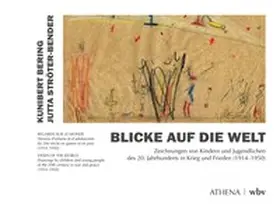 Bering / Ströter-Bender |  Blicke auf die Welt | Buch |  Sack Fachmedien