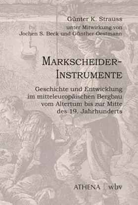 Strauss / Beck / Oestmann | Markscheider-Instrumente | Buch | 978-3-7639-7902-8 | www2.sack.de