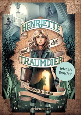 El-Bahay | Henriette und der Traumdieb | Buch | 978-3-7641-2000-9 | sack.de
