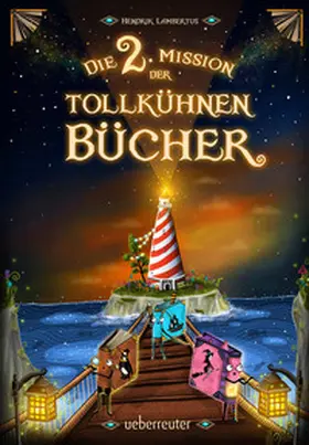 Lambertus |  Die 2. Mission der tollkühnen Bücher | Buch |  Sack Fachmedien