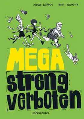 Bertram |  Mega streng verboten | Buch |  Sack Fachmedien