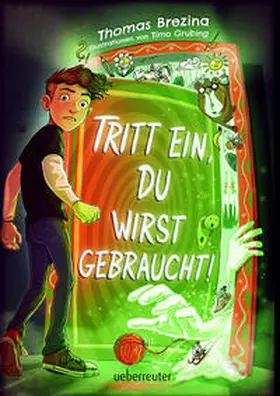 Brezina |  Tritt ein, du wirst gebraucht! - Innovatives Abenteuer-Wendebuch, leicht zu lesen ab 9 Jahren; (Tritt ein!, Bd. 2) | Buch |  Sack Fachmedien