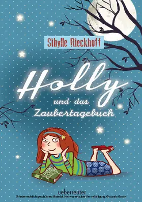 Rieckhoff / Göhlich |  Holly und das Zaubertagebuch | eBook | Sack Fachmedien
