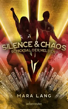 Lang |  Silence & Chaos | eBook | Sack Fachmedien