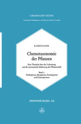 Hegnauer |  Chemotaxonomie der Pflanzen | Buch |  Sack Fachmedien