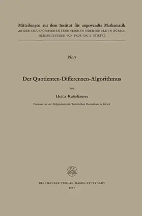 RUTISHAUSER | Der Quotienten-Differenzen-Algorithmus | Buch | 978-3-7643-0323-5 | sack.de
