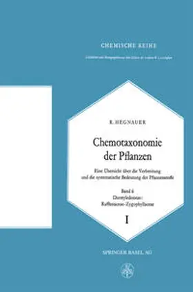 Hegnauer |  Chemotaxonomie der Pflanzen | Buch |  Sack Fachmedien