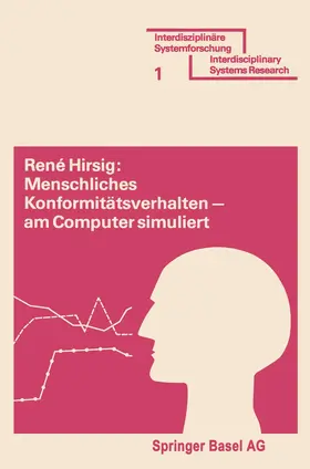 HIRZIG | Menschliches Konformitätsverhalten - am Computer simuliert | Buch | 978-3-7643-0712-7 | sack.de