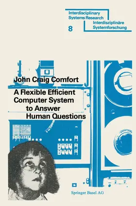 COMFORT |  A Flexible Efficient Computer System to Answer Human Questions | Buch |  Sack Fachmedien