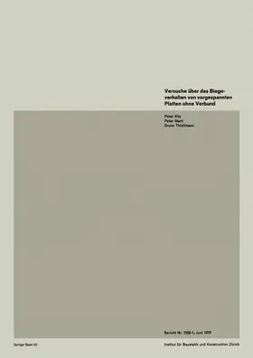 RITZ / THÜRLIMANN / MARTI |  Versuche über das Biegeverhalten von vorgespannten Platten ohne Verbund | Buch |  Sack Fachmedien