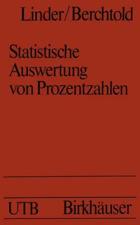 LINDER / BERCHTOLD |  Statistische Auswertung von Prozentzahlen | Buch |  Sack Fachmedien
