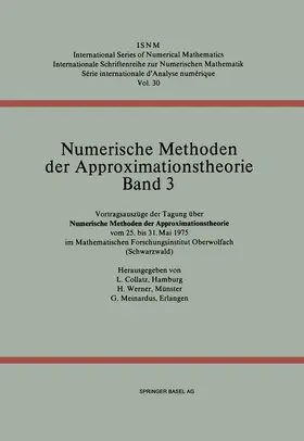 Meinardus / Werner / Collatz |  Numerische Methoden der Approximationstheorie/Numerical Methods of Approximation Theory | Buch |  Sack Fachmedien