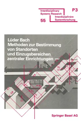 BACH | Methoden zur Bestimmung von Standorten und Einzugsbereichen zentraler Einrichtungen | Buch | 978-3-7643-1024-0 | sack.de