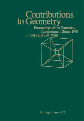 WILLS / TÖLKE |  Contributions to Geometry | Buch |  Sack Fachmedien