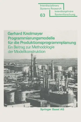 KNOLMAYER | Programmierungsmodelle für die Produktionsprogrammplanung | Buch | 978-3-7643-1054-7 | sack.de