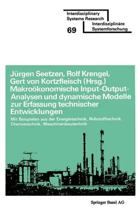 SEETZEN / KRENGEL / KROTZFLEISCH |  Makroökonomische Input-Output-Analysen und dynamische Modelle zur Erfassung technischer Entwicklungen | Buch |  Sack Fachmedien