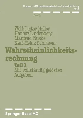 Heller / Nuske / Lindenberg |  Wahrscheinlichkeitsrechnung Teil 1 | Buch |  Sack Fachmedien