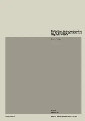 Pfaffinger |  Die Methode der Antwortspektren aus der Sicht der probabilistischen Tragwerksdynamik | Buch |  Sack Fachmedien