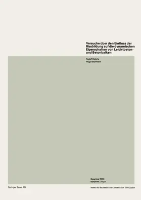 BACHMANN / DIETERLE |  Versuche über den Einfluss der Rissbildung auf die dynamischen Eigenschaften von Leichtbeton- und Betonbalken | Buch |  Sack Fachmedien