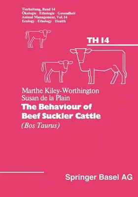 Kiley-Worthington / Worthington / Kiley |  The Behaviour of Beef Suckler Cattle (Bos Taurus) | Buch |  Sack Fachmedien