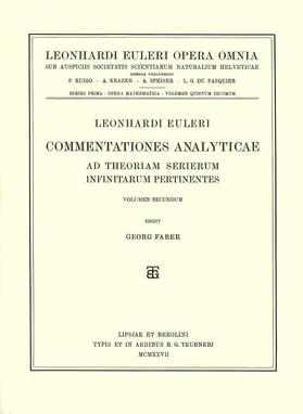 Euler |  Commentationes analyticae ad theoriam serierum infinitarum pertinentes 3rd part, 1st section | Buch |  Sack Fachmedien