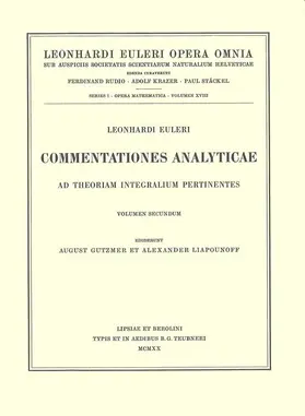 Euler / Krazer |  Commentationes analyticae ad theoriam integralium ellipticorum pertinentes 1st part | Buch |  Sack Fachmedien