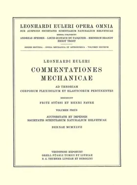 Euler / Stüssi / Favre |  Commentationes mechanicae ad theoriam corporum flexibilium et elasticorum pertinentes 1st part | Buch |  Sack Fachmedien