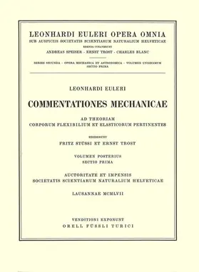 Euler / Stüssi / Trost |  Commentationes mechanicae ad theoriam corporum flexibilium et elasticorum pertinentes 2nd part/1st section | Buch |  Sack Fachmedien