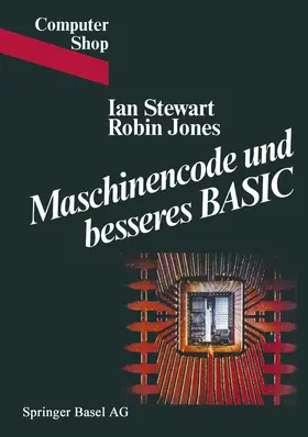 JONES / STEWART |  Maschinencode und besseres BASIC | Buch |  Sack Fachmedien