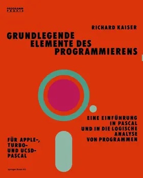Kaiser |  Grundlegende Elemente des Programmierens | Buch |  Sack Fachmedien