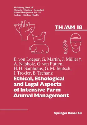 Fölsch |  Ethical, Ethological and Legal Aspects of Intensive Farm Animal Management | Buch |  Sack Fachmedien