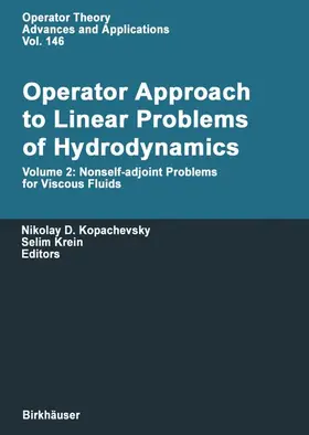 Krein / Kopachevsky |  Operator Approach to Linear Problems of Hydrodynamics | Buch |  Sack Fachmedien