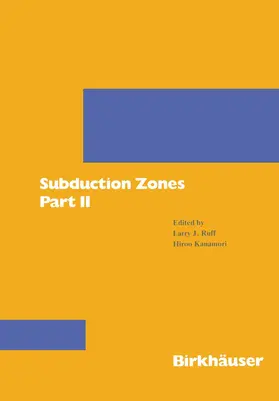 Ruff / Kanamori |  Subduction Zones Part II | Buch |  Sack Fachmedien